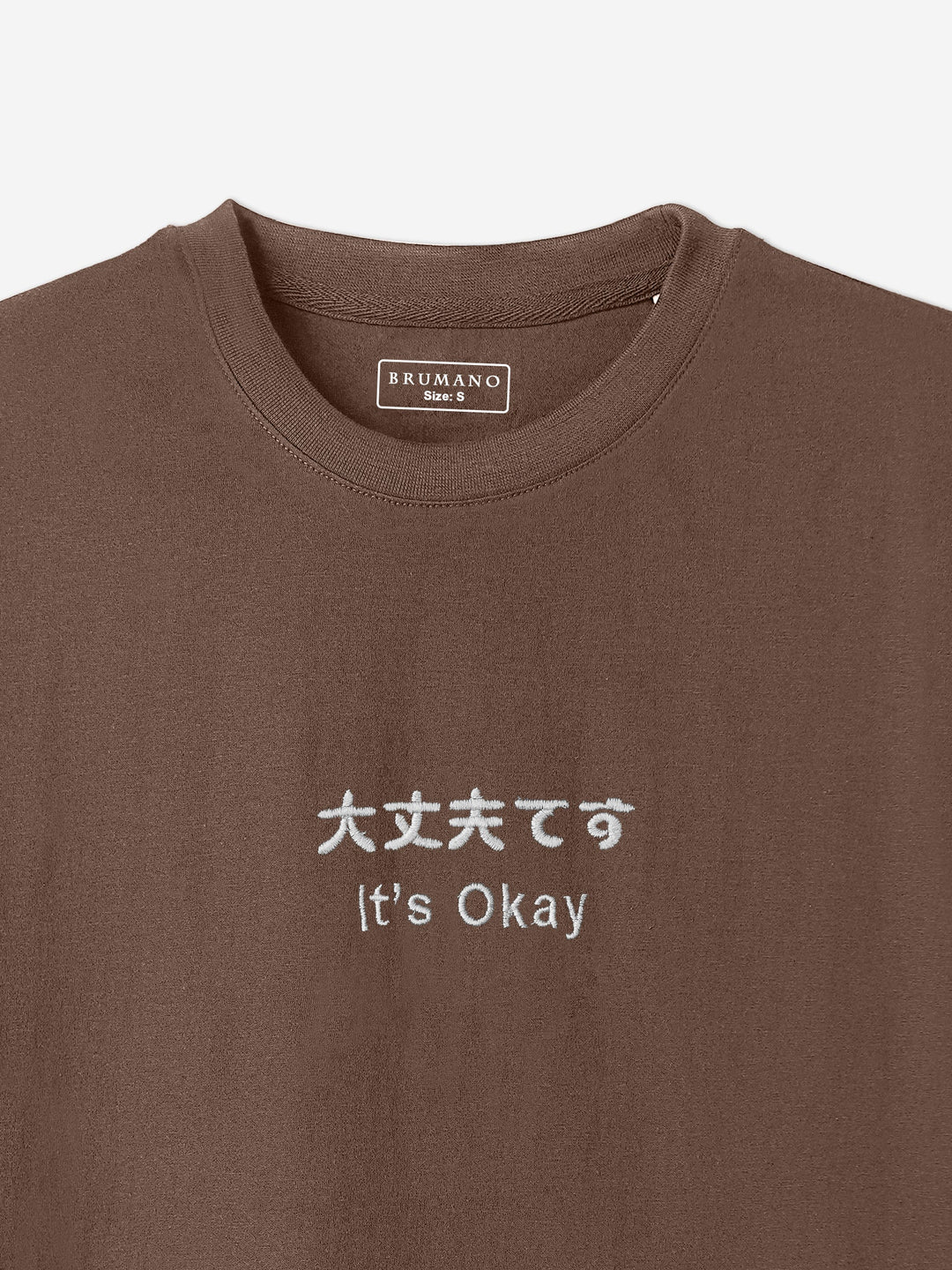 Brumano Cotton Printed Women -Brown Oversized T-Shirt With Minimalist 'Its Okay' Embroidery - Women