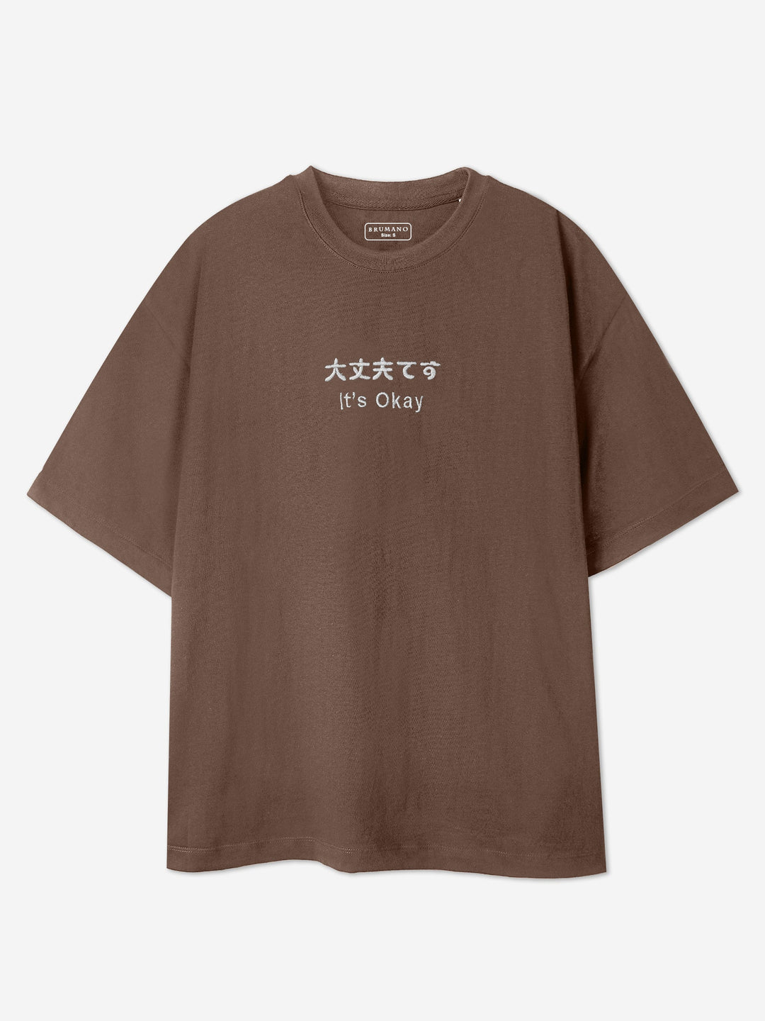 Brumano Cotton Printed Women -Brown Oversized T-Shirt With Minimalist 'Its Okay' Embroidery - Women